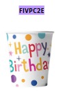 [FIVPC2E] Vasitos para Cumpleaños BOL-14 10 piezas
